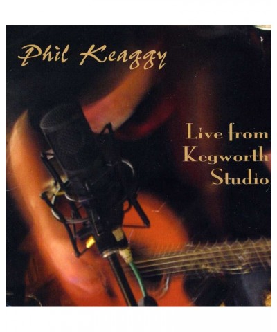 Phil Keaggy LIVE FROM KEGWORTH STUDIO CD $4.38 CD