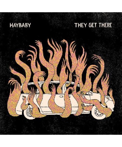 Haybaby They Get There Vinyl Record $8.51 Vinyl