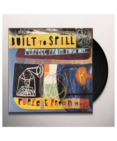 Built To Spill PERFECT FROM NOW ON Vinyl Record $15.96 Vinyl