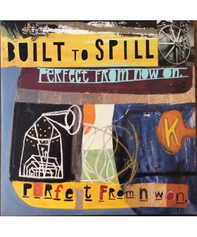 Built To Spill PERFECT FROM NOW ON Vinyl Record $15.96 Vinyl