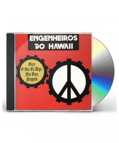 Engenheiros Do Hawaii OUCA O QUE EU DIGO: NAO OUCA NINGUEM CD $7.50 CD