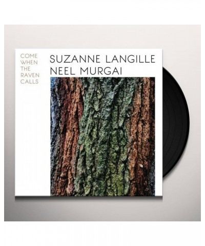 Suzanne Langille & Neel Murgai COME WHEN THE RAVEN CALLS Vinyl Record $5.94 Vinyl