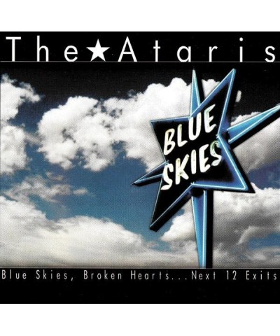 The Ataris BLUE SKIES BROKEN HEARTS: NEXT 12 EXITS CD $6.00 CD