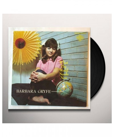 Barbara Gryfe What the World Needs Now Vinyl Record $18.67 Vinyl