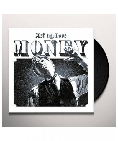 Ash My Love Money Vinyl Record $6.20 Vinyl