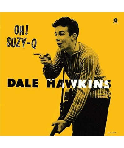 Dale Hawkins OH! SUZY-Q Vinyl Record - Spain Release $6.47 Vinyl