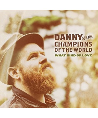 Danny & The Champions Of The World What Kind Of Love Vinyl Record $13.16 Vinyl