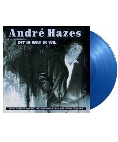 Andre Hazes Dit Is Wat Ik Wil (Limited Blue) Vinyl Record $13.97 Vinyl