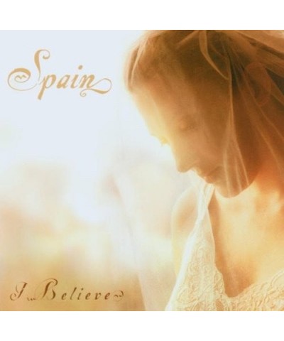 Spain I BELIEVE CD $5.07 CD