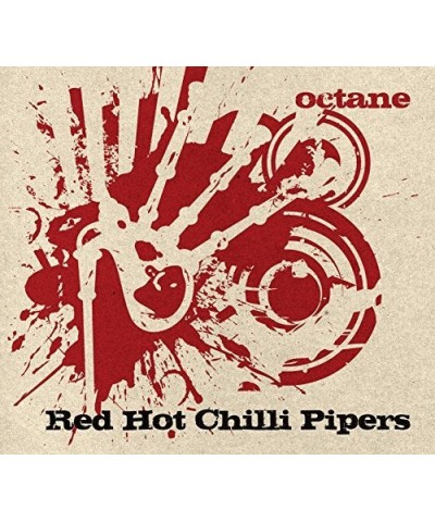 Red Hot Chilli Pipers OCTANE CD $5.85 CD