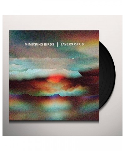 Mimicking Birds Layers Of Us Vinyl Record $8.31 Vinyl