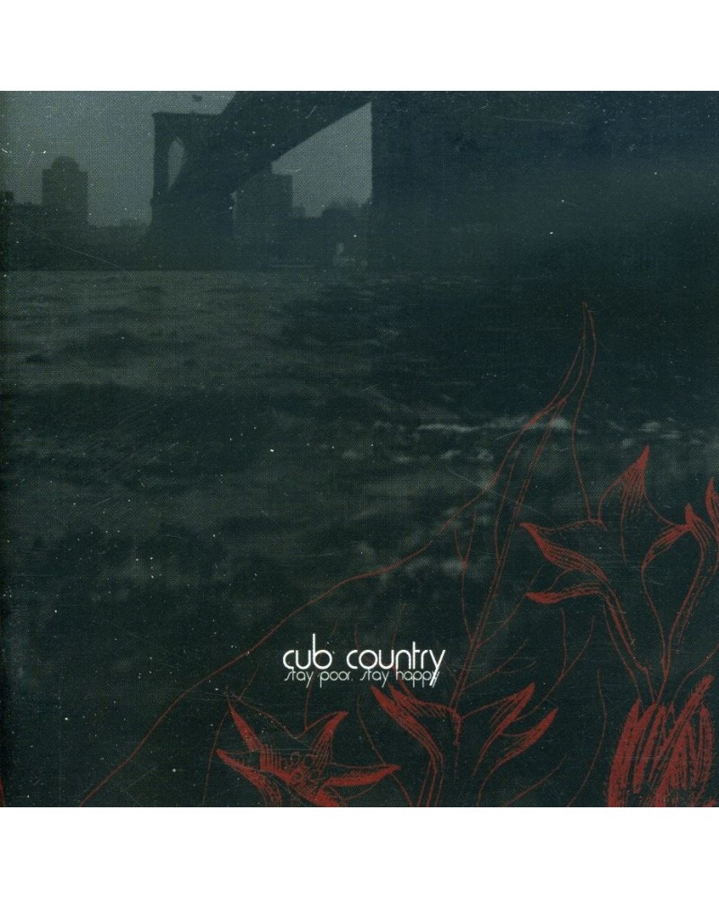 Cub Country STAY POOR STAY HAPPY CD $5.03 CD