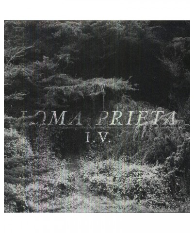 Loma Prieta I.V. Vinyl Record $7.32 Vinyl