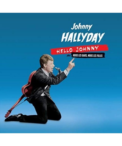 Johnny Hallyday HELLO JOHNNY / NOUS LES GARS NOUS LES FILLES CD $6.48 CD