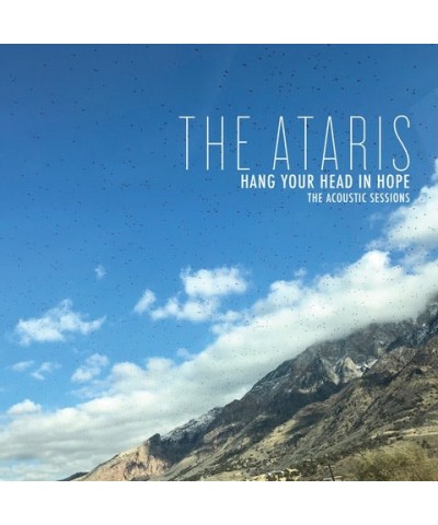 The Ataris HANG YOUR HEAD IN HOPE - THE ACOUSTIC SESSIONS CD $6.45 CD