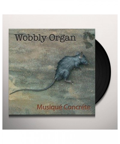 Wobbly Organ MUSIQUE CONCRETE Vinyl Record $6.72 Vinyl