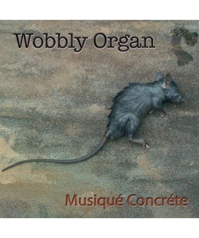 Wobbly Organ MUSIQUE CONCRETE Vinyl Record $6.72 Vinyl