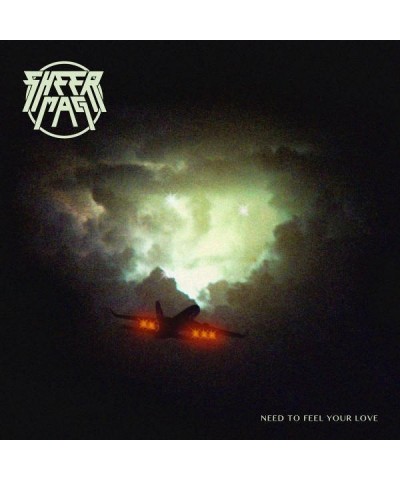 Sheer Mag NEED TO FEEL YOUR LOVE Vinyl Record $9.75 Vinyl