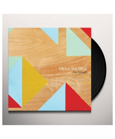 Minus the Bear Fair Enough Vinyl Record $7.05 Vinyl