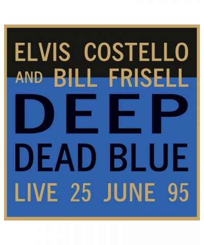 Elvis Costello & Bill Frisell Deep Dead Blue (Live) (Limited/Translucent Blue/180g/Numbered) Vinyl Record $15.60 Vinyl