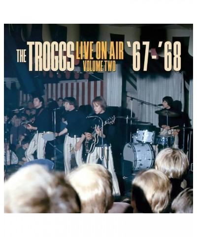 The Troggs Live On Air Vol. 1 '66-'67 Vinyl Record $11.80 Vinyl