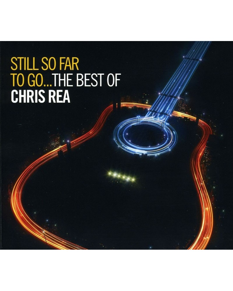 Chris Rea STILL SO FAR TO GO-THE BEST OF CHRIS REA-DELUXE CD $13.86 CD