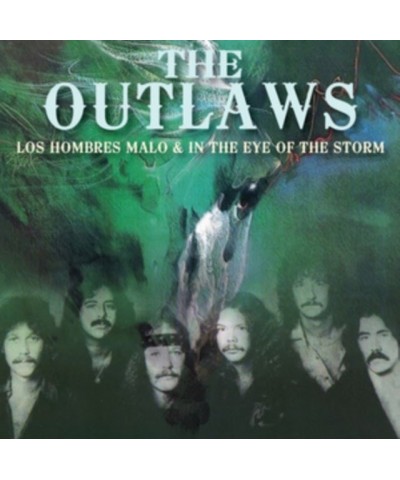 Outlaws CD - Los Hombres Malo / In The Eye Of The Storm $8.60 CD