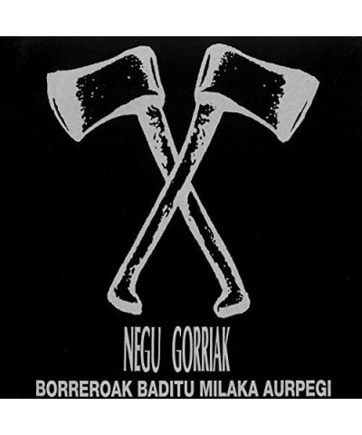 Negu Gorriak BORREROAK BADITU MILAKA AU Vinyl Record $10.20 Vinyl