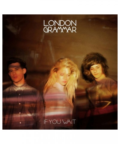 London Grammar IF YOU WAIT: DELUXE EDITION CD $8.80 CD