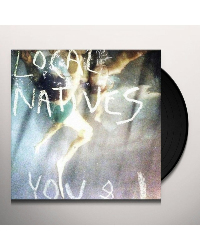 Local Natives YOU & I Vinyl Record - UK Release $9.80 Vinyl