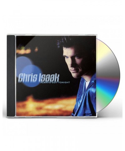 Chris Isaak Always Got Tonight CD $4.59 CD