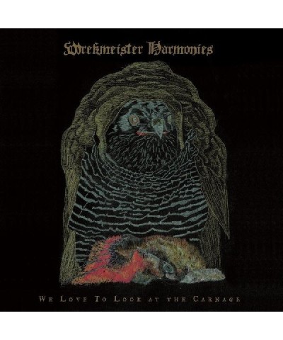 Wrekmeister Harmonies We Love to Look at the Carnage CD $5.58 CD